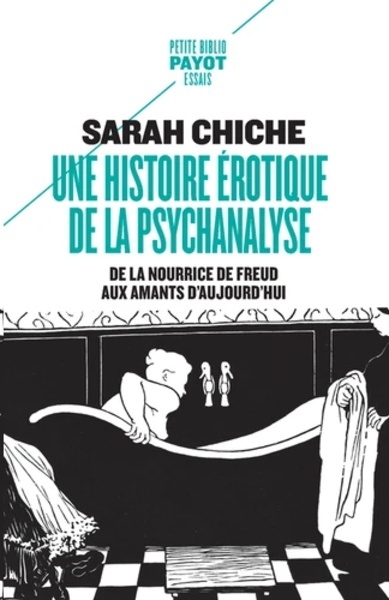 Une histoire érotique de la psychanalyse