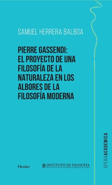 Pierre Gassendi: El proyecto de una filosofía de la naturaleza en los albores de la filosofía moderna