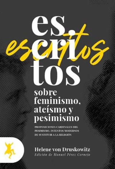 Escritos sobre feminismos, ateísmos y pesímismo