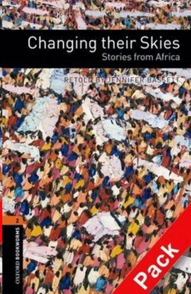 Oxford Bookworms 2. Changing their Skies. Stories from Africa Mp3 Pack