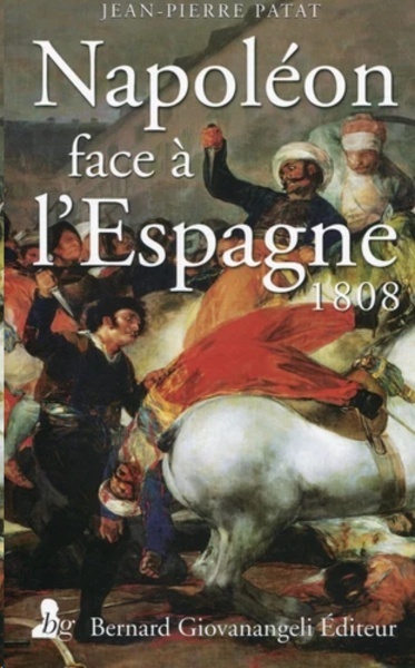 Napoléon face à l'Espagne: 1808