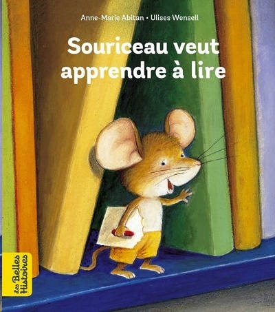 Souriceau veut apprendre à lire