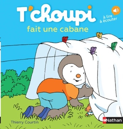 T'choupi fait une cabane