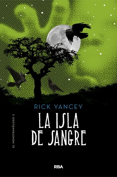 El monstrumólogo 3. La isla de sangre