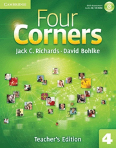 Four Corners Level 4 Teacher's Edition with Assessment Audio CD/CD-ROM