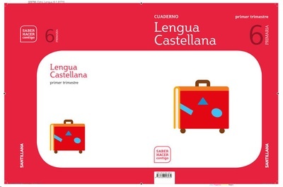 Cuaderno Lengua 6º Primaria 1º Trimestre Saber Hacer Contigo