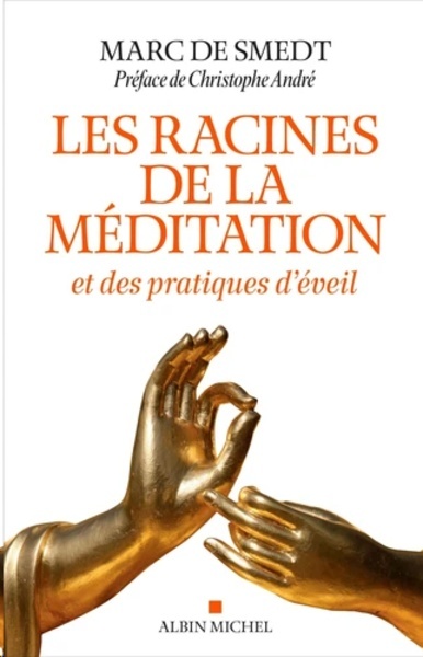 Les racines de la méditation