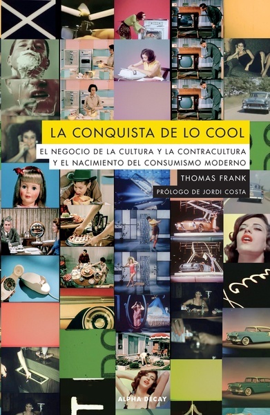 La conquista de lo cool