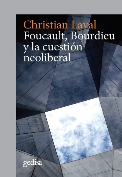 Foucault, Bourdieu y la cuestión neoliberal