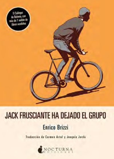 Jack Frusciante ha dejado el grupo