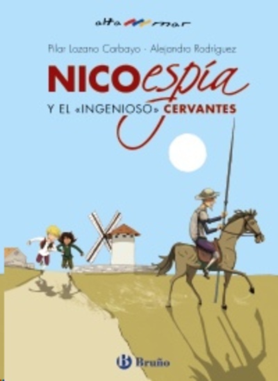 Nico, espía, y el  ingenioso  Cervantes