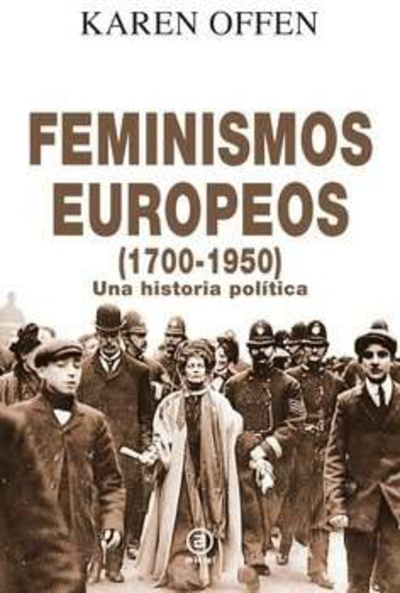 Feminismos europeos, 1700-1950