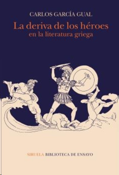 La deriva de los héroes en la literatura griega