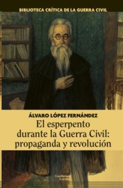 El esperpento durante la Guerra Civil: propaganda y revolución