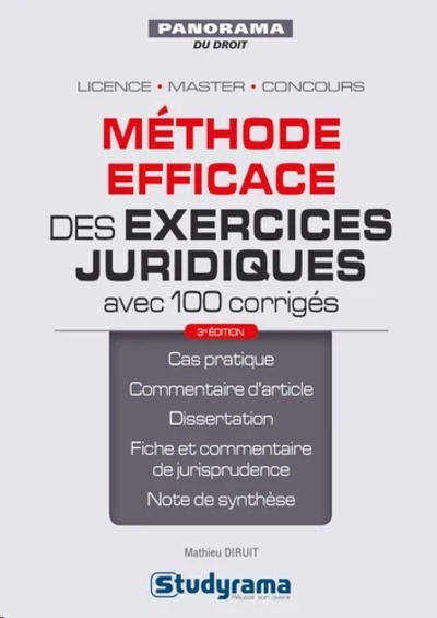 Méthode efficace des exercices juridiques avec 100 corrigés