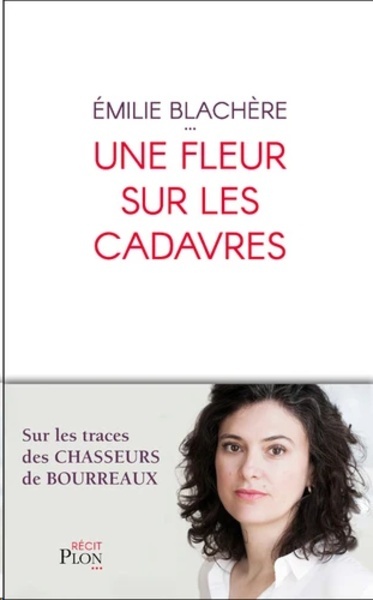 Une fleur sur les cadavres