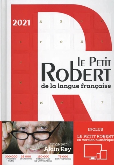 Le Petit Robert de la langue française 2021