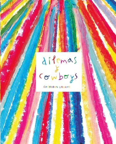 Dilemas y cowboys