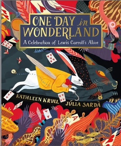 PASAJES Librería internacional: One Day in Wonderland : A Celebration of  Lewis Carroll's Alice, Kurll, Kathleen
