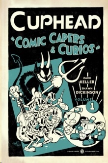 Cuphead Volume 1: Comic Capers x{0026} Curios