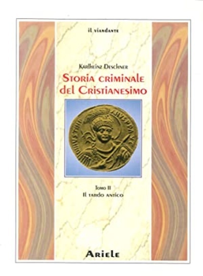 Storia criminale del cristianesimo II