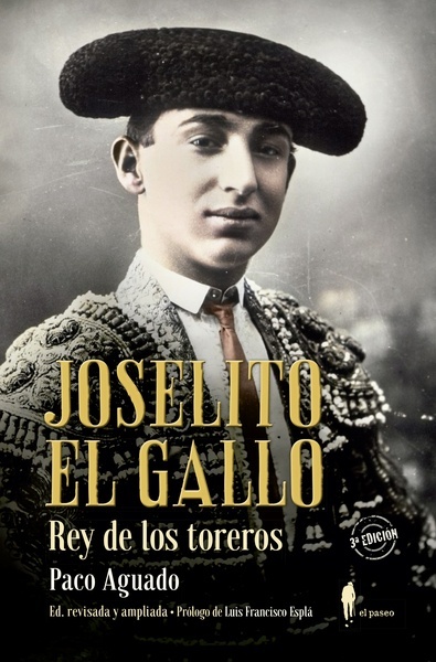 Joselito El Gallo, rey de los toreros