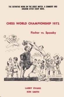 Chess World Championship 1972 Fischer vs. Spassky