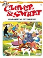 Clever und Smart, Keine Angst, wir retten die Welt!