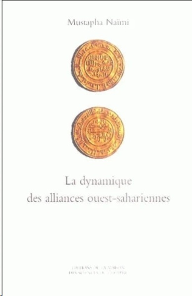 La dynamique des alliances ouest-sahariennes