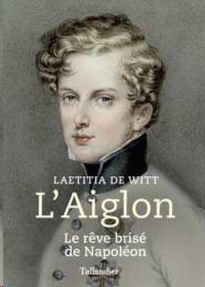 L'aiglon - Le rêve brisé de Napoléon