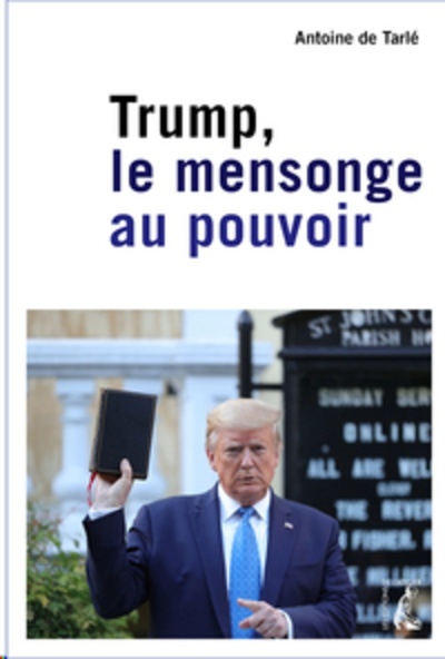 Trump: le mensonge au pouvoir