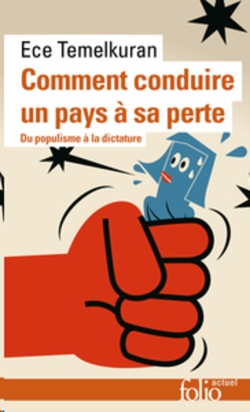 Comment conduire un pays à sa perte