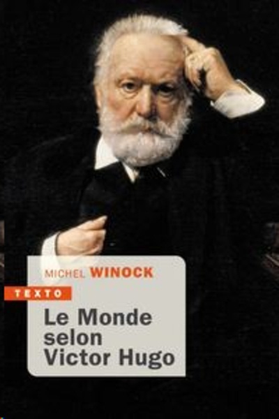 Le monde selon Victor Hugo