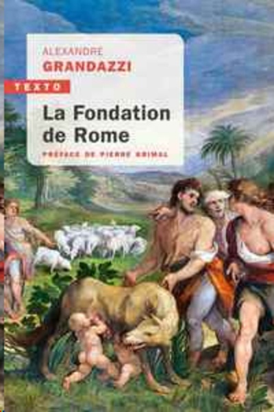 La fondation de Rome