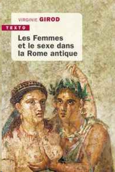 Les femmes et le sexe dans la Rome antique