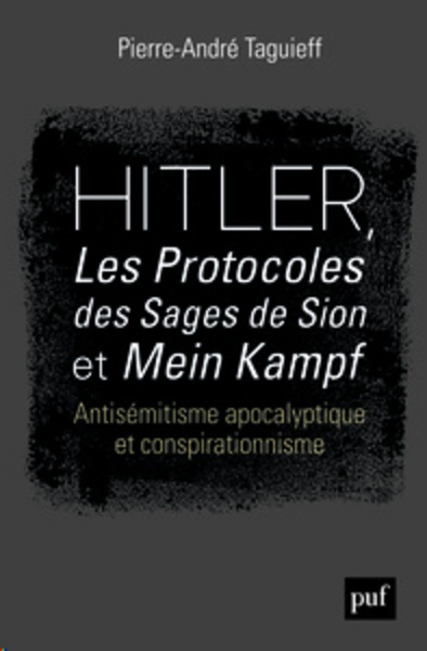 Hitler, Les Protocoles, des Sages de Sion et Mein Kampf
