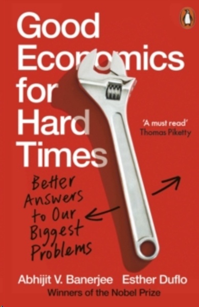 Good Economics for Hard Times