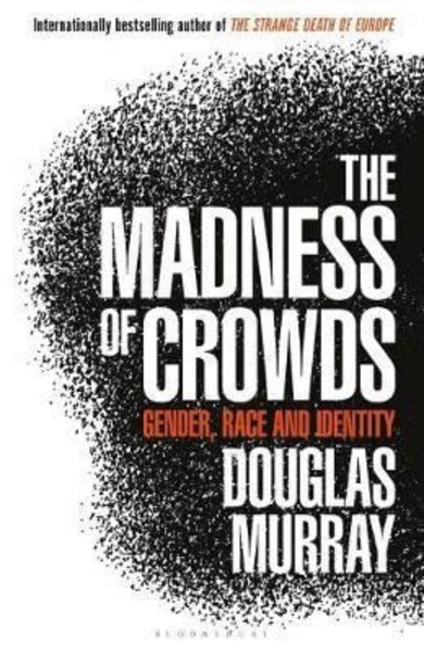 The madness of crowds