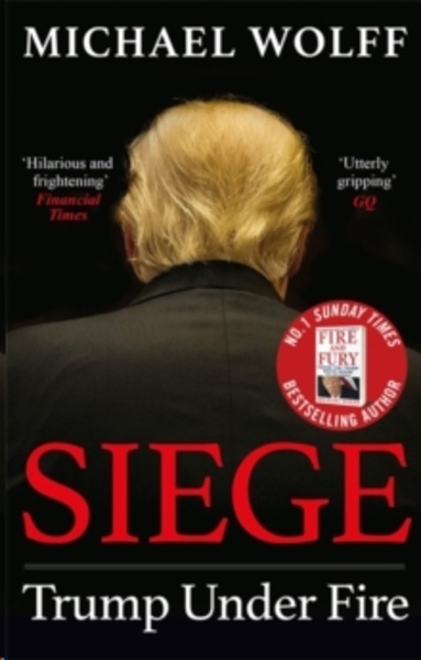 Siege : Trump Under Fire