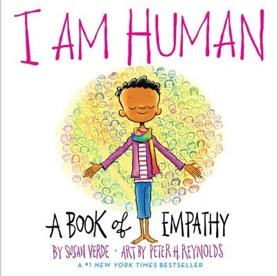 I Am Human : A Book of Empathy