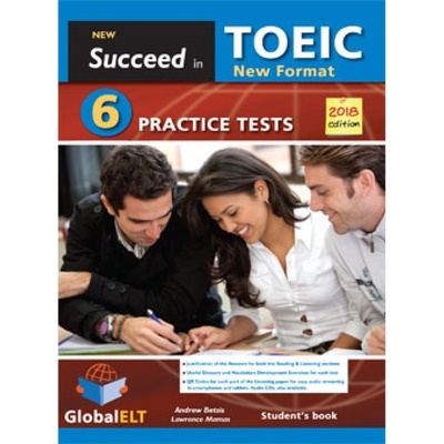SUCCEED IN TOEIC (NEW 2018 EXAM FORMAT) 6 PRACTICE TEST STUDENT'S BOOK