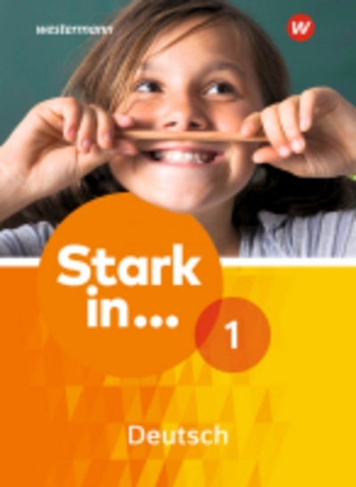 Stark in ... Deutsch, Ausgabe 2017. Schülerband. Mit Online Schlüssel