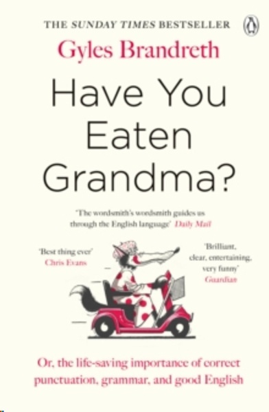 Have You Eaten Grandma?