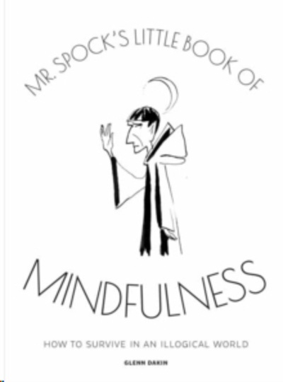 Mr Spock's Little Book of Mindfulness