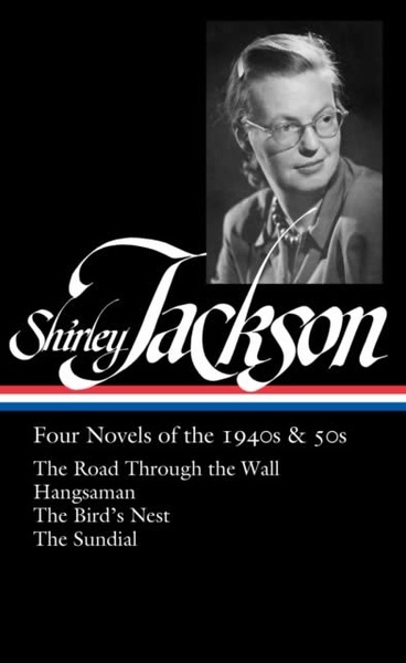 Shirley Jackson: Four novels of the 1940s-50s