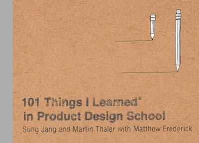 102 Things I Learned in Product Design School