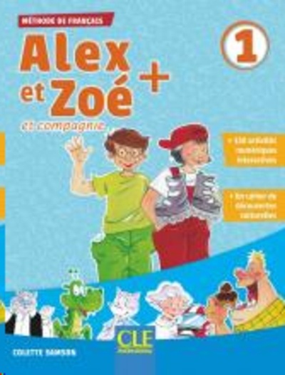 Alex et Zoé + 1 - Niveau A1.1 - Livre de l'élève + CD
