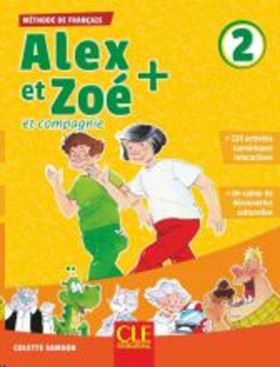 Alex et Zoé + 2 - Niveau A1.2 - Livre de l'élève + CD