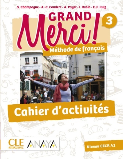 Grand Merci! 3. Cahier d'activités