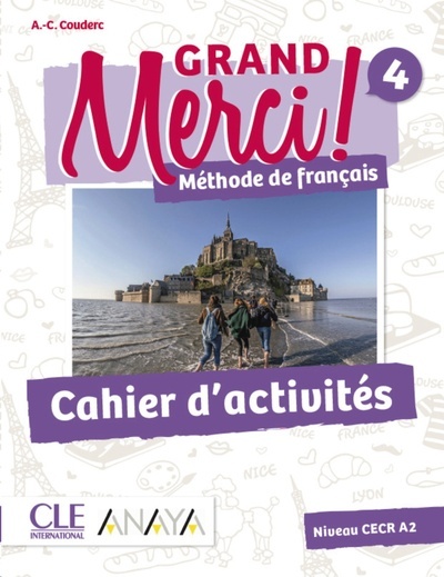 Grand Merci! 4. Cahier d'activités